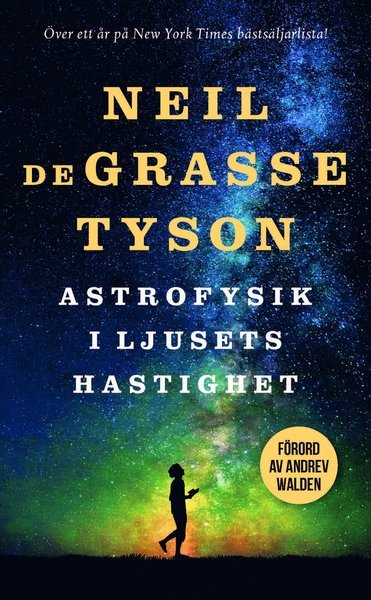 Cover for Neil Degrasse Tyson · Astrofysik i ljusets hastighet (Pocketbok) (2019)