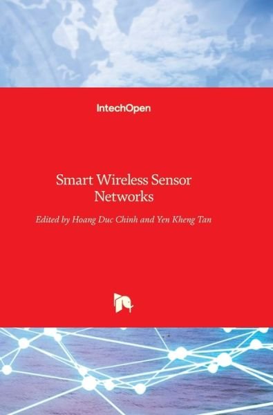 Cover for Yen Kheng Tan · Smart Wireless Sensor Networks (Gebundenes Buch) (2010)
