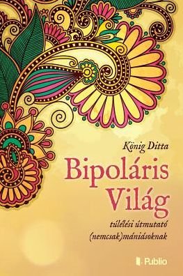 Cover for Ditta Konig · Bipol ris Vil g (Paperback Book) (2018)