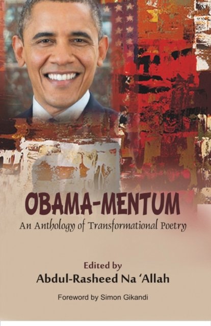 Cover for Abdul-Rasheed Na'Allah · Obama-Mentum (Paperback Book) (2016)
