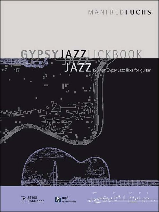Gypsy Jazz Lickbook, for guitar - Fuchs - Książki -  - 9790012205616 - 