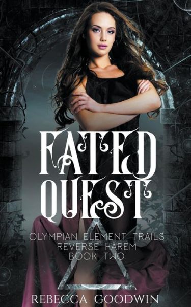 Cover for Rebecca Goodwin · Fated Quest - Olympian Elemental Trails (Paperback Book) (2019)