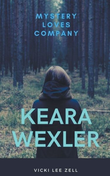 Cover for Vicki Lee Zell · Keara Wexler (Paperback Book) (2022)