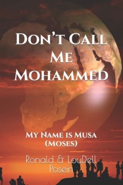 Cover for Loudell Posein · Don't Call Me Mohammed: My Name is Musa (Moses) (Paperback Book) (2022)