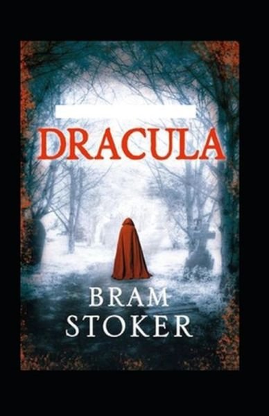 Cover for Bram Stoker · Dracula Bram Stoker (Taschenbuch) [Illustrated edition] (2021)