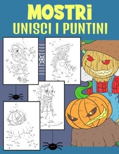 Cover for Bee Art Press · Mostri Unisci i Puntini (Pocketbok) (2020)