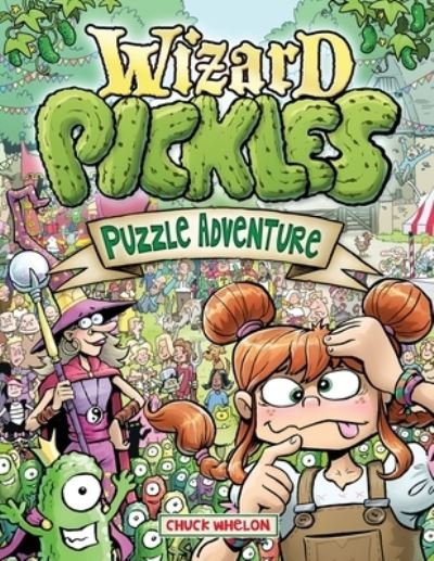 Cover for Chuck Whelon · Wizard Pickles (Paperback Book) (2020)