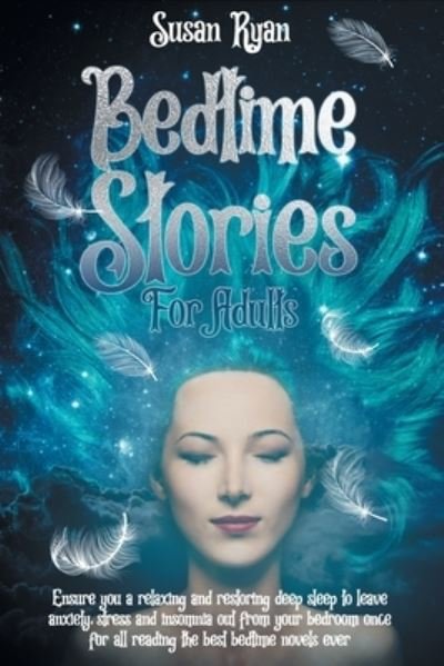 Cover for Susan Ryan · Bedtime Stories for Adults (Paperback Bog) (2021)