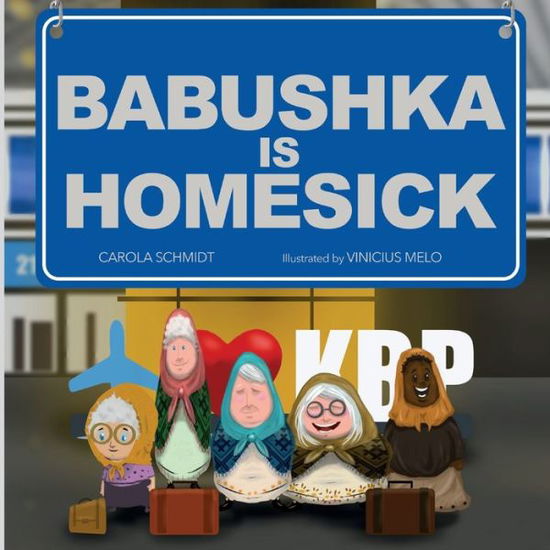 Cover for Carola Schmidt · Babushka is Homesick (Paperback Book) (2020)