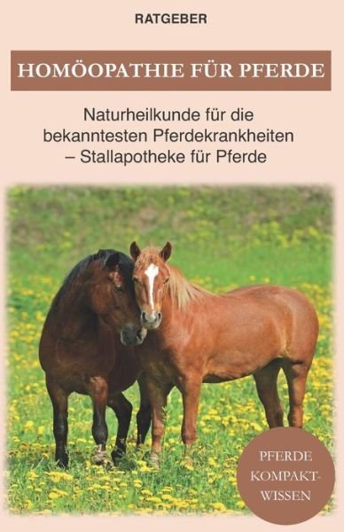 Cover for Pferde Kompaktwissen · Homoeopathie fur Pferde (Taschenbuch) (2020)