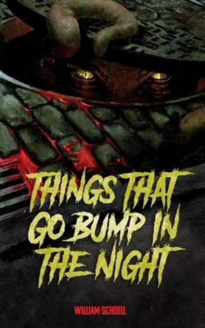 Cover for William Schoell · Things that go Bump in the Night (Paperback Book) (2020)