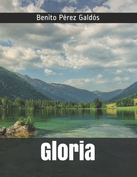 Cover for Benito Perez Galdos · Gloria (Taschenbuch) (2021)