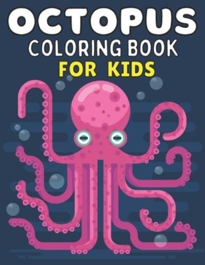 Cover for Emily Rita · Octopus coloring book for kids (Pocketbok) (2021)