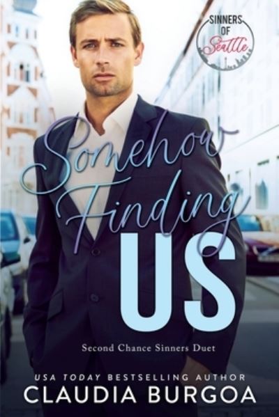 Cover for Claudia Burgoa · Somehow Finding Us (Paperback Book) (2021)