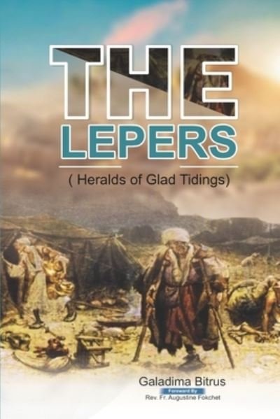 Cover for Galadima Bitrus · The Lepers: Heralds of Glad Tidings (Pocketbok) (2022)