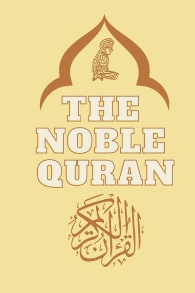 Cover for Quran Kareem · The Noble Quran Translated into english: The Holy Quran Quran Kareem the Glorious Quran (Taschenbuch) (2022)