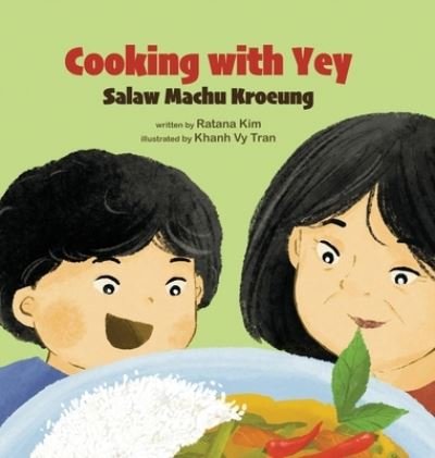 Cover for Ratana Kim · Cooking with Yey (Bok) (2022)