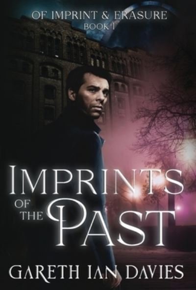 Cover for Gareth Davies · Imprints of the Past (Book) (2023)