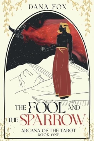 Cover for Dana Fox · Fool and the Sparrow (Buch) (2022)