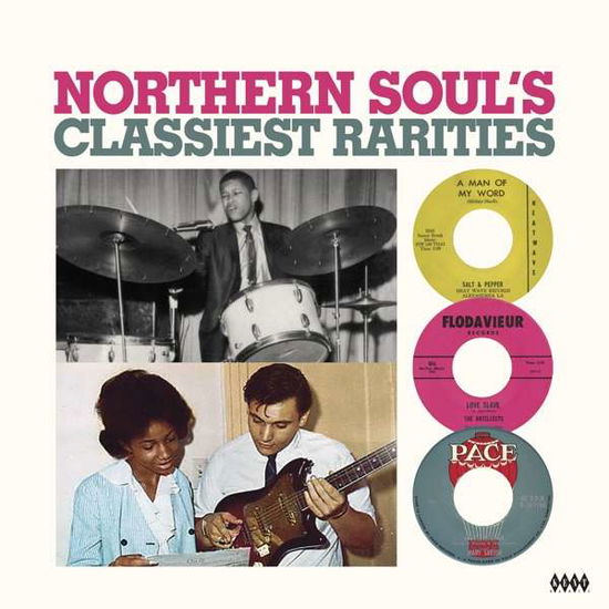 Northern Soul Classiest Rarities - Various Artists - Musik - KENT - 0029667008617 - 31 augusti 2018