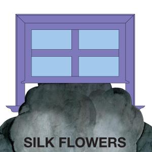 Cover for Silk Flowers (LP) (2009)