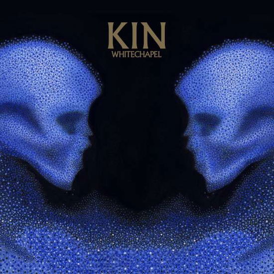 Kin - Whitechapel - Musiikki - METAL BLADE RECORDS - 0039841580617 - perjantai 5. marraskuuta 2021