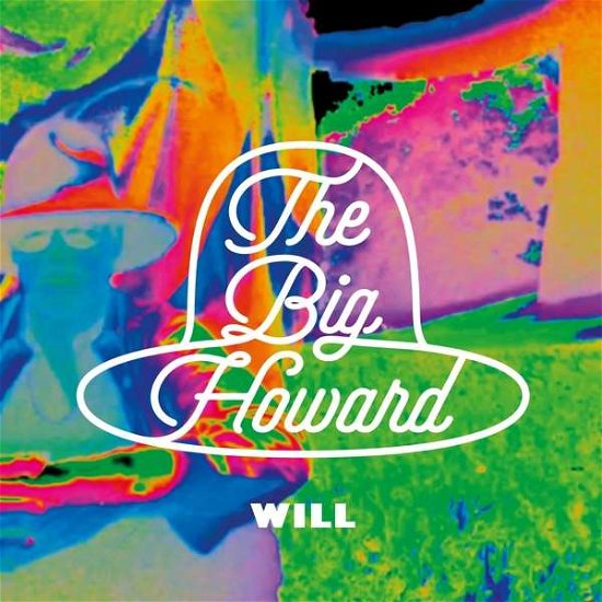 Will - The Big Howard - Música - LOTTERLABEL - 0190759221617 - 30 de novembro de 2018