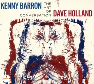 Cover for Barron, Kenny &amp; Dave Holland · Art of Conversation (CD) (2014)