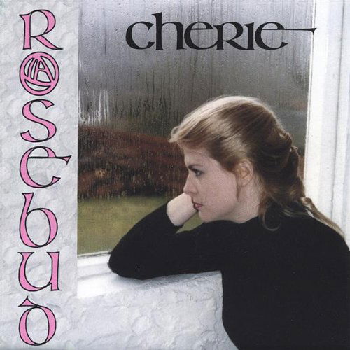 Cover for Cherie · Rosebud (CD) (2005)