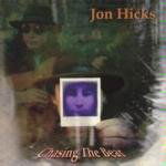 Cover for Jon Hicks · Chasing the Bear (CD) (2007)