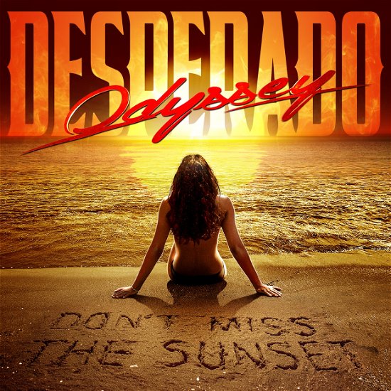 Don't Miss the Sunset - Odyssey Desperado - Musik - ABP8 (IMPORT) - 0638865093617 - 1. februar 2022