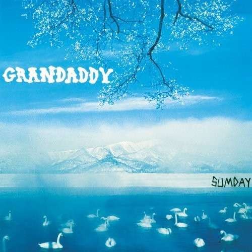 Cover for Grandaddy · Sumday (LP) [Remastered edition] (2010)