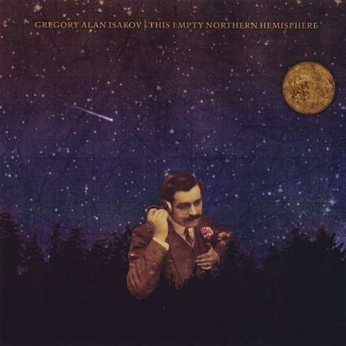Cover for Gregory Alan Isakov · The Empty Northern Hemisphere (LP) (2009)