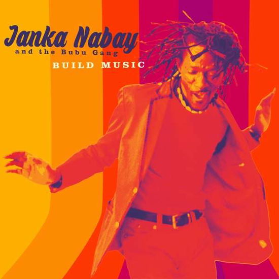 Cover for Janka Nabay · Build Music (LP) (2017)