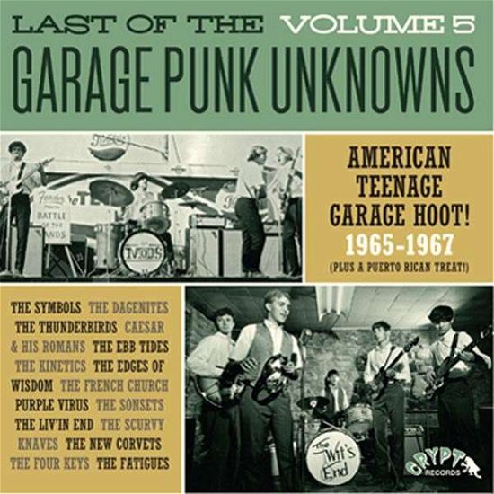 Last Of The Garage Punk Unknowns 5 - V/A - Musik - CRYPT - 0700498011617 - 15. Februar 2016