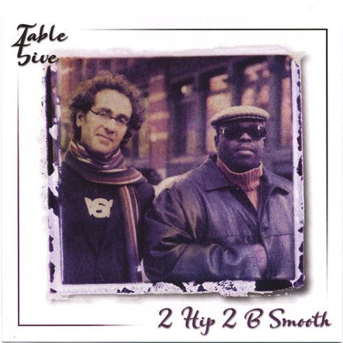 Cover for Table 4 5ive · 2 Hip 2 B Smooth (CD) (2009)