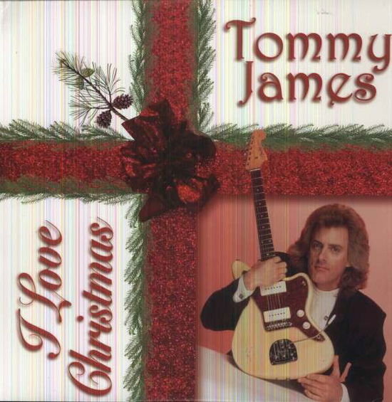 I Love Christmas - Tommy James - Musique - AURA RECORDS - 0766637306617 - 7 décembre 2018