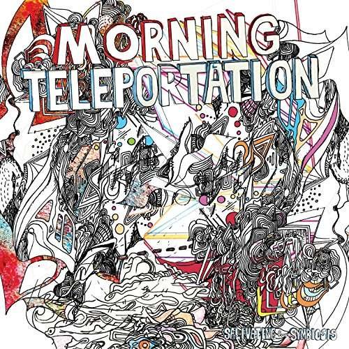 Cover for Morning Teleportation · Salivating For Symbiosis (LP) (2017)