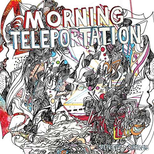 Cover for Morning Teleportation · Salivating for Symbiosis (LP) (2017)