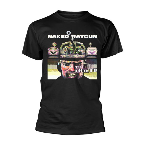 Naked Raygun · Throb Throb (T-shirt) [size M] [Black edition] (2021)