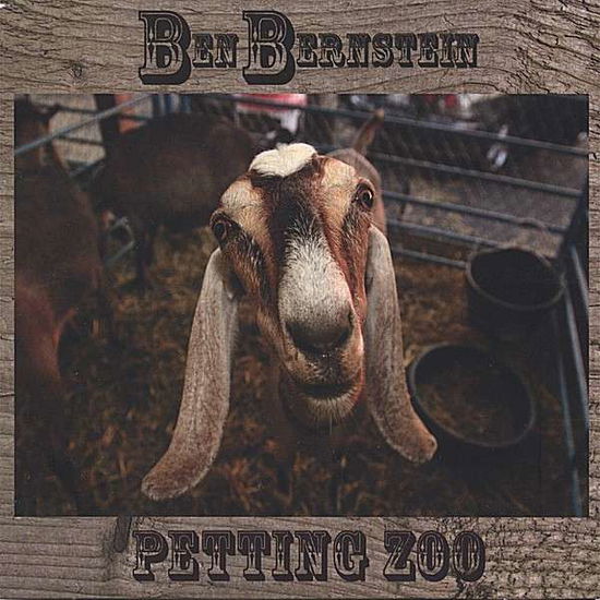 Petting Zoo - Ben Bernstein - Music - Ben Bernstein - 0837101206617 - December 5, 2006