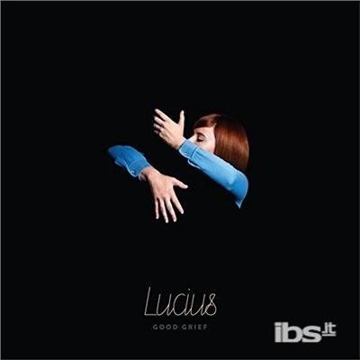 Cover for Lucius · Good Grief (LP) (2020)