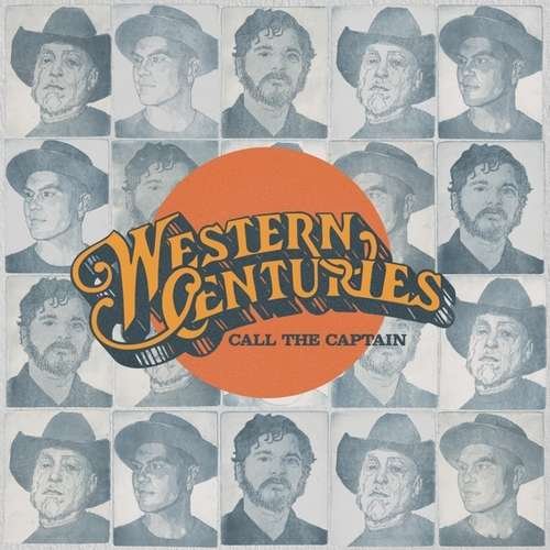 Cover for Western Centuries · Call The Captain (LP) (2020)