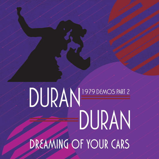 Cover for Duran Duran · Dreaming Of Your Cars - 1979 Demos Part 2 (LP) [Coloured edition] (2020)