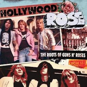 Cover for Hollywood Rose · The Roots Of Guns N Roses (Red / White Split Splatter Vinyl) (LP) (2023)