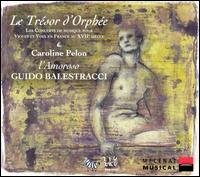 Tresor D'orphee - L'amoroso / Pelon / Balestracci - Musique - ZIG-ZAG TERRITOIRES - 3760009290617 - 2 août 2005