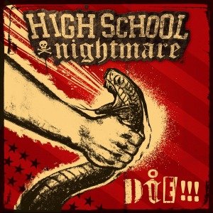Cover for Highschool Nightmare · Die!!! (CD) (2012)