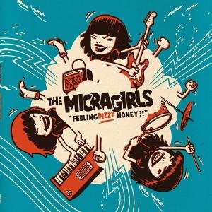 Cover for Micragirls · Feeling Dizzy Honey (LP) (2008)