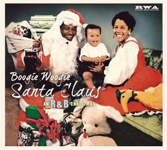 Boogie Woogie Santa Claus: An R&b Christmas / Var - V/A - Musique - RICHARD WEIZE ARCHIVES - 4260072724617 - 14 décembre 2020