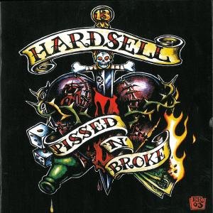 Cover for Hardsell · Pissed &amp; Broke (CD) (2014)